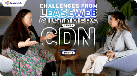 cdn-customers-challenges-part2.png cdn-customers-challenges-part2.png